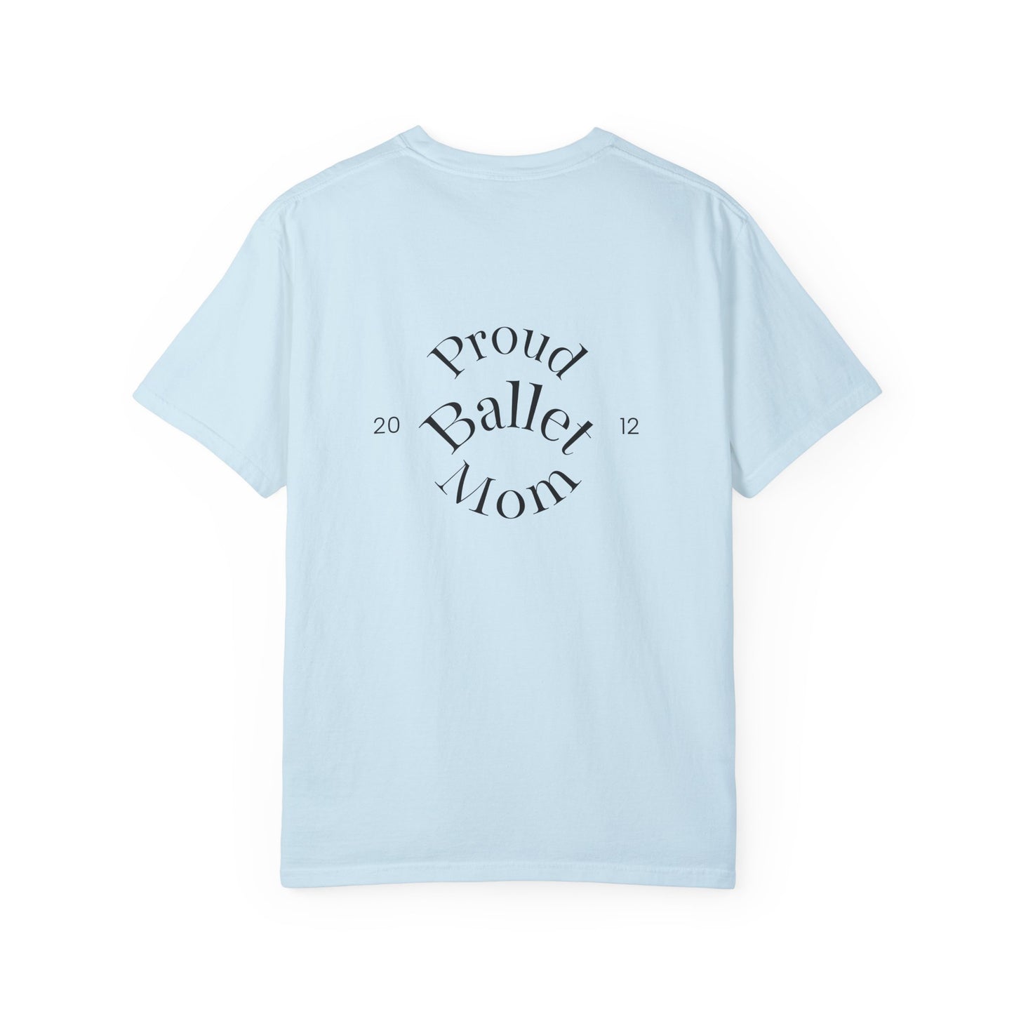 Proud Ballet Mom Tee